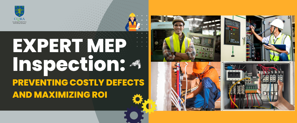 Expert MEP Inspection: Preventing Costly Defects and Maximizing ROI
